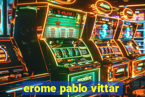 erome pablo vittar